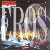 Eros Ramazzotti | Eros Live